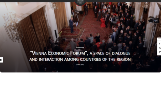 “Vienna Economic Forum”, a space of dialogue and interaction among countries of the region