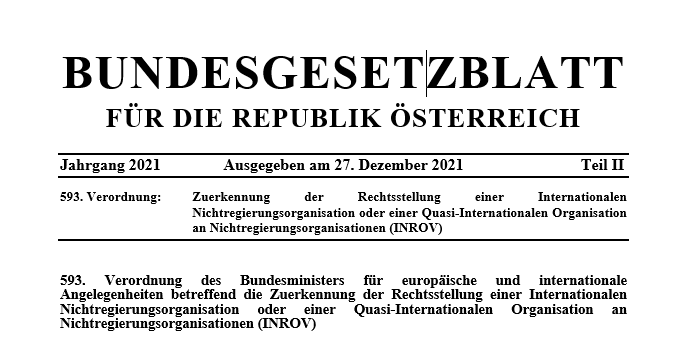 Reaffirmed granting of the Status of an International Non-Governmental organization (INGO) to Vienna Economic Forum by the legal authorities